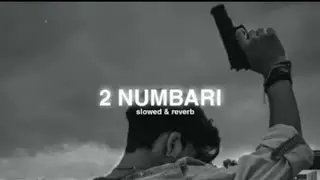 2 Numberi [Slowed+Reverb] || YTRINSHU