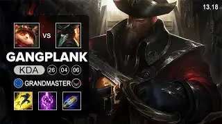 GangPlank vs Teemo Top - EUW Grandmaster - Patch 13.18 Season 13