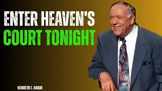 Access the Court of Heaven Tonight | Kenneth E. Hagin&rsquo;s Powerful Faith Message on Prayer,