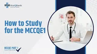 How to study for MCCQE1