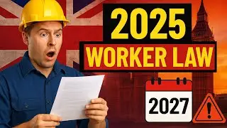 UK Employment Rights Bill 2025 Explained | Big Worker Changes Before 2027