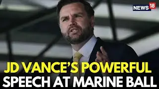 JD Vance LIVE | Vice President JD Vance Makes A Big Announcement At Marine Ball | US Marines | N18G