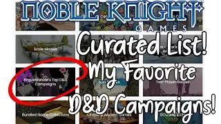 Лучшие кампании D&D от RogueWatson &mdash; коллекция игр Noble Knight