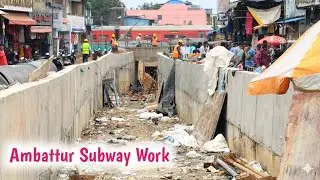Ambattur Subway Work ! Station Redevelopment Work