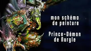 comment peindre un prince démon de Nurgle