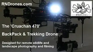 'Cruachan 470': BackPack & Trekking Drone: Folding frame quadcopter