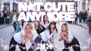 [KPOP IN PUBLIC | ONE TAKE] ILLIT (아일릿) 'Not Cute Anymore’ Dance Cover by ASTRAY | LONDON