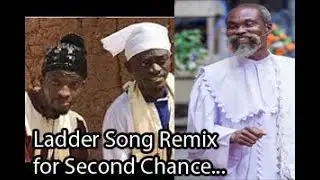 Odehyieba Remixed Ladder Song for Stephen Adom Kyei-Duah (Second Chance)