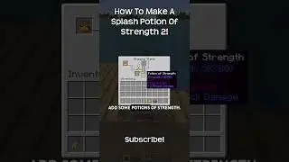 How To Make A Splash Potion Of Strength 2 In Minecraft!