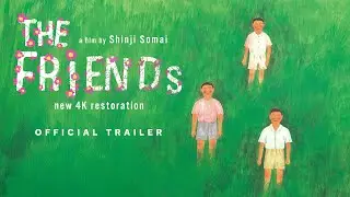 The Friends - Official Trailer