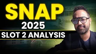 SNAP 2025 Slot 2 Complete Analysis | What to Expect in Attempt 2 and Attempt 3 ?Section Wise Pattern