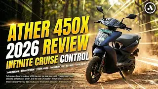 New Ather 450X (2026) Full Review | Auto Hold, Cruise Control & Real Range