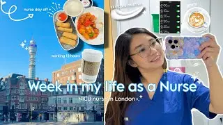 A REAL week in my life as a NURSE ☕️| GRWM, NICU shifts, Day off vlog in London & Skincare routine✨