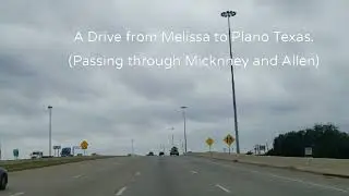 Melissa, Texas. Melissa to Plano drive.