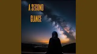 a second glance