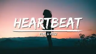 PR1ME & Viticz - Heartbeat (Lyrics)