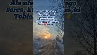 ❤️Ufam Ci Panie...🙏#wiara #B&oacute;g #modlitwa #Jezus #łaska #katolickie #chrześcijańskie#miłość #ochrona