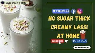 Sugar-Free Nuts Lassi Recipe | Healthy & Refreshing Creamy Lassi Recipe