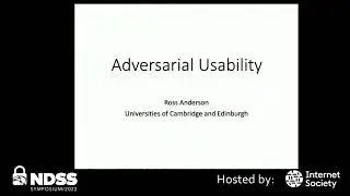 NDSS 2022 USEC - Keynote by Ross Anderson