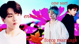 enemies 😡 force marriage one sort 🍿🎥 #teakook romantic love story hindi dabbing
