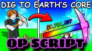 Dig To Earth&rsquo;s Core Script - INF MONEY, UnLock all ( Work Solara ) , Roblox
