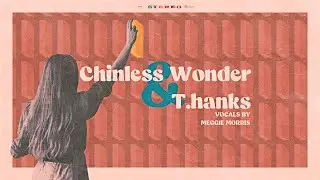 Chinless Wonder & T.hanks - Oh, Company
