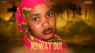NO WAY OUT //Full movie//#newseries2025 //#bongomovies #darboetz #clamvevo#comedyfilms #stevemweusi