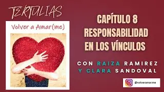 TERTULIAS #9 LA RESPONSABILIDAD EN LOS VÍNCULOS