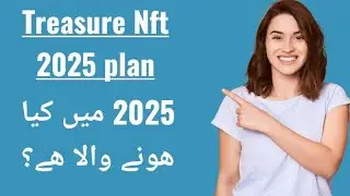 Treasure Nft 2025 plan | Unveiling secrets of Treasure nft in 2025 #treasurenftreview