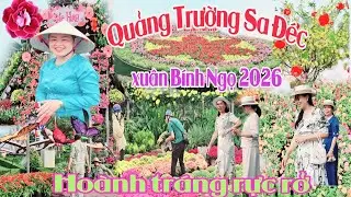 Quảng trường Sa Đéc Đồng Tháp Đón Festival Lần 2 quá hoành tráng hàng ngàn chậu hoa đón Lễ rực rở 