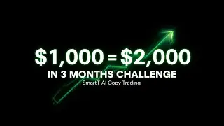 $1,000 &rarr; $2,000 Challenge (Part 18) | SmartT AI Copy Trading &ndash; Live Progress