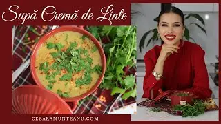 Supă cremă de linte roșie (Rețetă libaneză, rețetă ușoară)