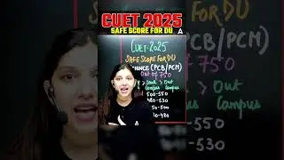 DU Cut Off 2025 ⚠️ Safe Score After Normalisation? | CUET Result Analysis + Counselling Tips