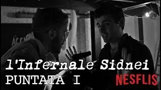 L'INFERNALE SIDNEI - Una serie orieginale NESFLIS (Puntata 1)