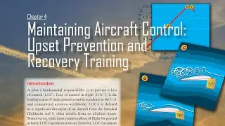 Ch.4 Aircraft Control Upset Prevention & Recovery Training|Airplane Flying Handbook (FAA-H-8083-3B)