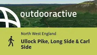 Ullock Pike, Long Side & Carl Side