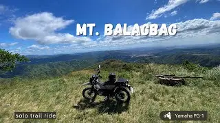 Mt. Balagbag | Yamaha PG-1 Solo Trail Ride | Norzagaray, Bulacan