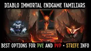 Massive Diablo Immortal endgame familiar guide for PvP and PvE (recommendations, strife info + more)