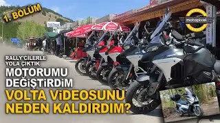 Motorumu Değiştirdim! Volta Videosunu Neden Kaldırdım? Rally Ekibiyle Tura Çıktık!