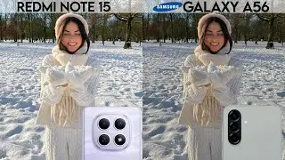 Redmi note 15 vs Samsung Galaxy A56 camera test comparison 