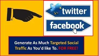 Generate As Much Targeted Social Traffic As You'd Like From FB  & Twitter. For Free!