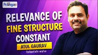 Relevance of Fine structure constant | #iitjam #csirnetphysics #iitjamphysics