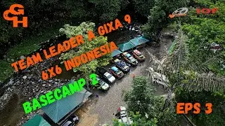 6X6 INDONESIA TEAM LEADER A GIXA 9 SUMATERA UTARA - BASECAMP 2 EPS.3