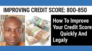 How To Improve Your Credit Score Quickly And Legally | Fast Legal Ways To Improve Your Credit Score