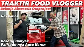 BUKAN MAKANAN, SAYA TRAKTIR NEX CARLOS AKSESORIS OTOPROJECT BUAT PALISADE-NYA