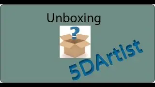 Unboxing 5dArtist