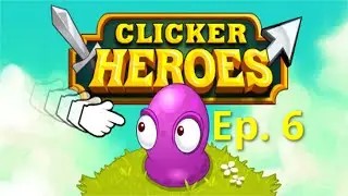 [Clicker Heroes] Gameplay - Mercenaries & Clan!
