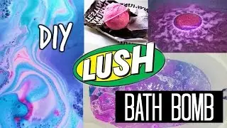 DIY Lush Bath Bombs + Demos