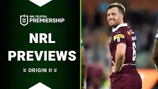 NRL Highlights | State of Origin 2023 | Game II Previews | Match Previews