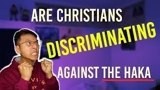 Are Christians Discriminating against the New Zealand Haka?